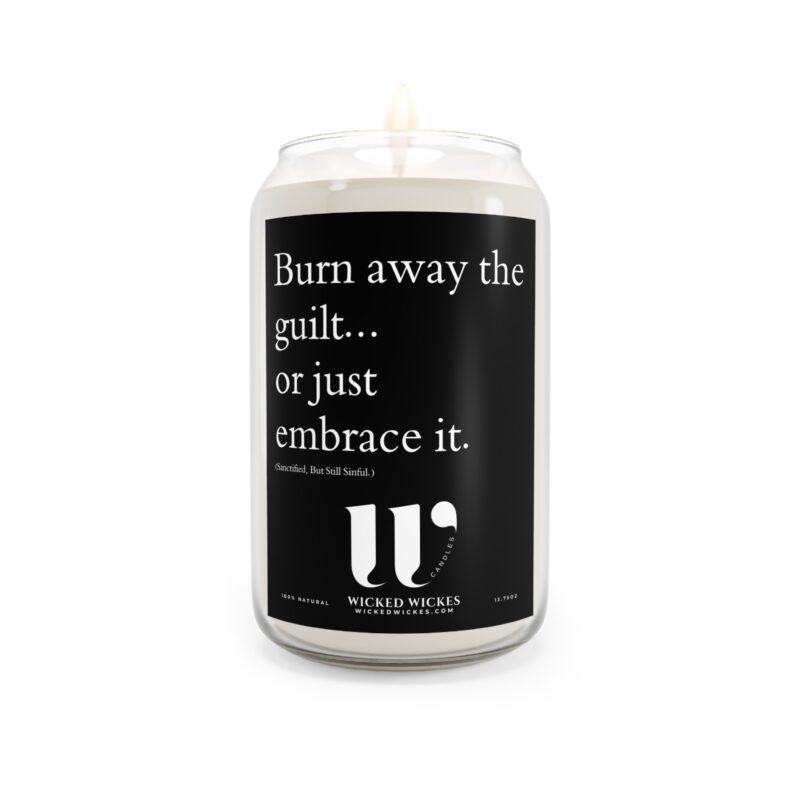 Burn away the guilt or just embrace it (Sanctified But Still Sinful) Scented Candle Gift, 13.75oz